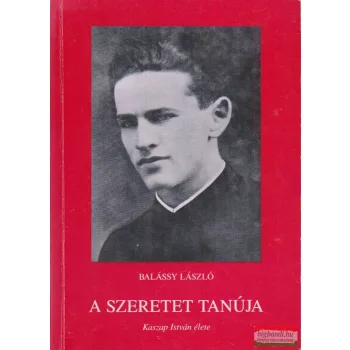 A szeretet tanúja