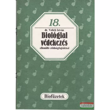 Biológiai védekezés ellenálló zöldségfajtákkal