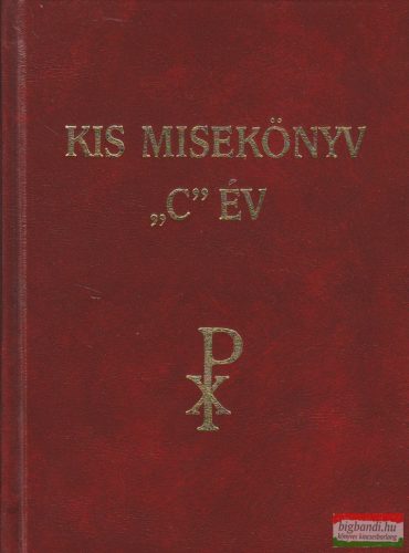 Dr. Konkoly István - Kis misekönyv - "C" év vasárnapjaira és a főbb ünnepekre 