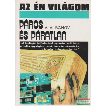   Páros és páratlan - Asszimetria az agyban és a jelrendszerekben