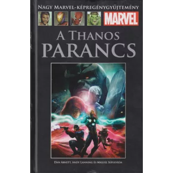 Dan Abnett, Andy Lanning - A Thanos parancs
