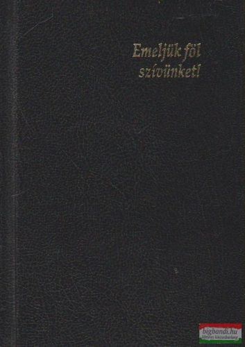 Emeljük föl szívünket! - Görög katolikus imakönyv