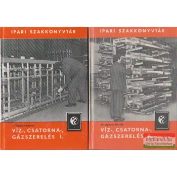 Víz-, csatorna-, gázszerelés I-II.