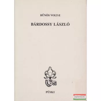 Dr. Jaszovszky László - Bűnös volt-e Bárdossy László