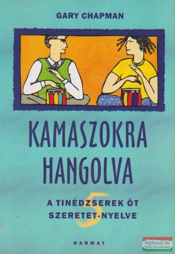 Gary Chapman - Kamaszokra hangolva