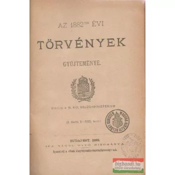 AZ 1882-dik évi törvények gyűjteménye