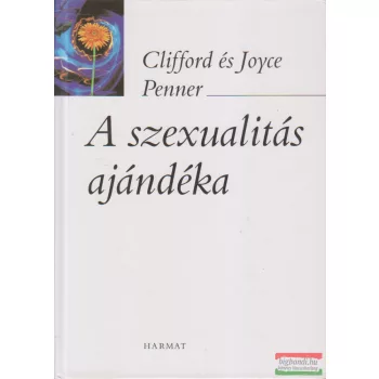  Clifford Penner, Joyce Penner - A szexualitás ajándéka 