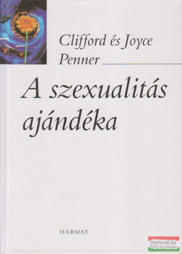  Clifford Penner, Joyce Penner - A szexualitás ajándéka 