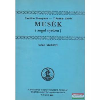 Mesék (angol nyelven) - Tanári kézikönyv