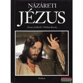 Franco Zeffirelli - William Barclay - Názáreti Jézus
