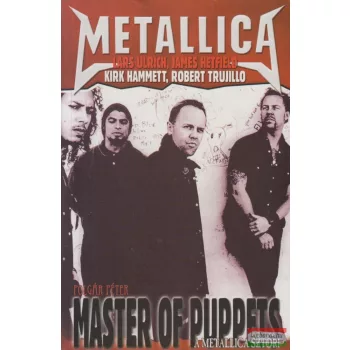 Polgár Péter - A Metallica sztori