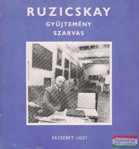 Ruzicskay György - Ruzicskay gyűjtemény - Szarvas