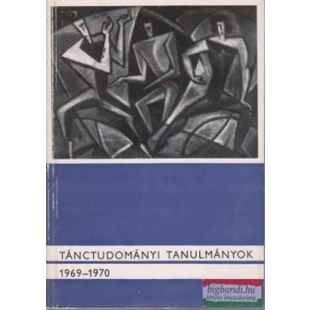 Tánctudományi tanulmányok 1969-1970