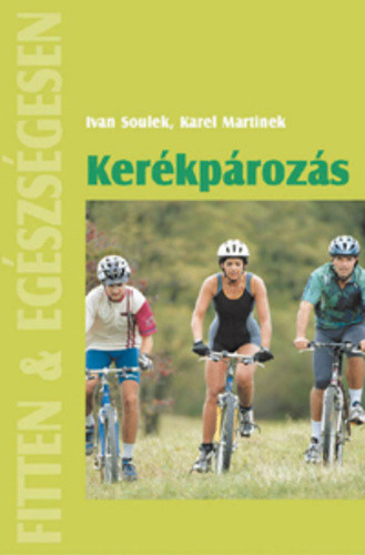 Ivan Soulek,  Karel Martinek - Kerékpározás