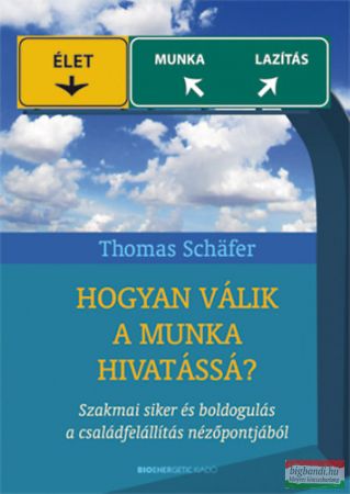 Thomas Schäfer - Hogyan válik a munka hivatássá?