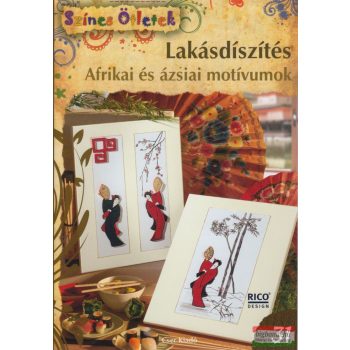   Katja Brinkmann - Stephanie Koch - Barbara Schütze - Lakásdíszítés - afrikai és ázsiai motívumok