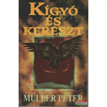 Müller Péter - Kígyó és kereszt