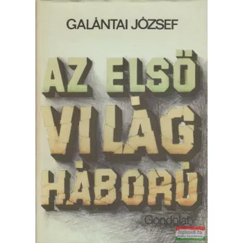 Galántai József - Az első világháború