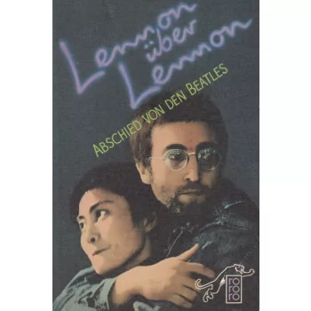 Lennon über Lennon - Abschied von den Beatles