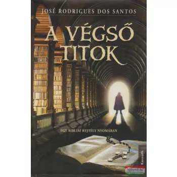 José Rodrigues dos Santos - A végső titok