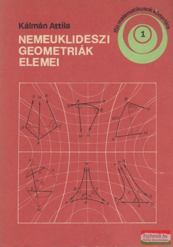 Nemeuklideszi geometriák elemei