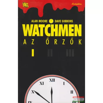 Alan Moore, Dave Gibbons - Watchmen - Az Őrzők I.