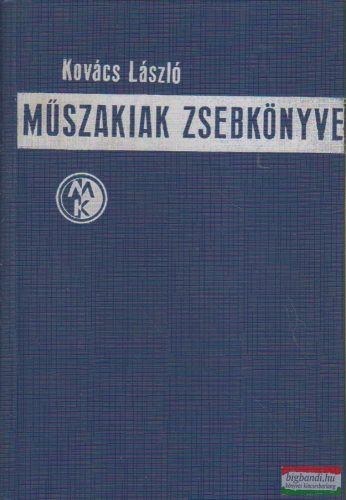 Kovács László - Műszakiak zsebkönyve