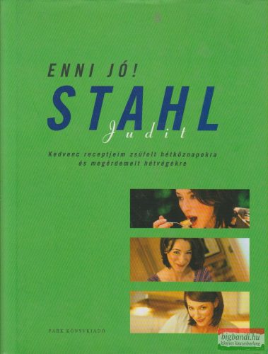 Stahl Judit - Enni jó!