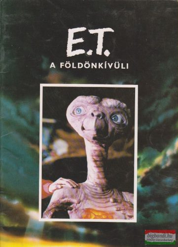 William Kotzwinkle - E.T. a földönkívüli