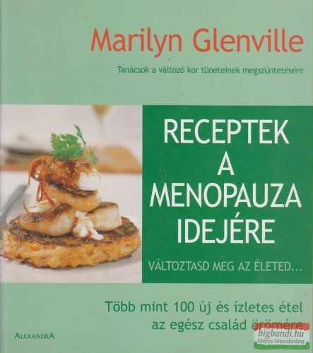 Marilyn Glenville - Receptek a menopauza idejére