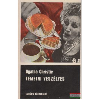 Agatha Christie - Temetni veszélyes