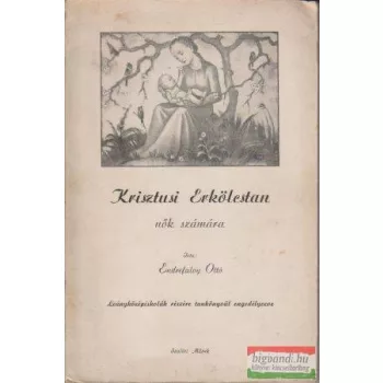 Krisztusi erkölcstan nők számára