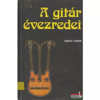 A gitár évezredei I.