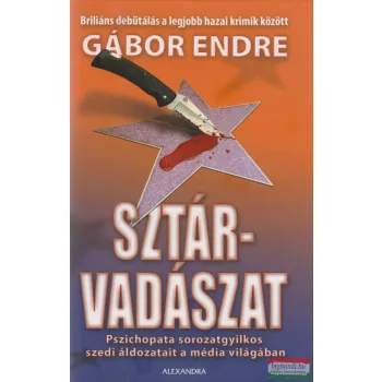 Gábor Endre - Sztárvadászat