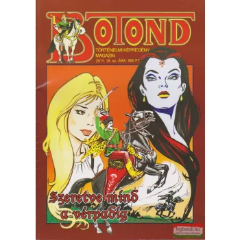 Botond - történelmi képregény magazin 2011. 18. szám