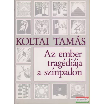 Koltai Tamás - Az ember tragédiája a színpadon
