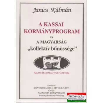   A kassai kormányprogram és a magyarság "kollektív bűnössége"
