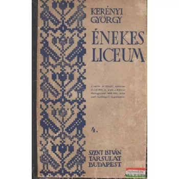 Kerényi György - Énekes líceum 4.