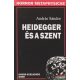 András Sándor - Heidegger és a szent