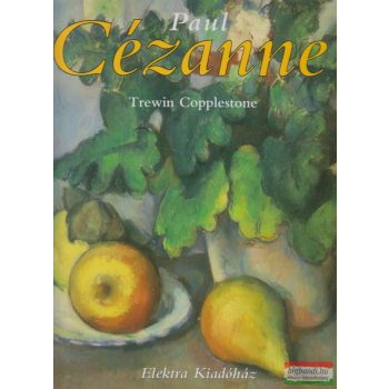 Trewin Copplestone - Paul Cézanne