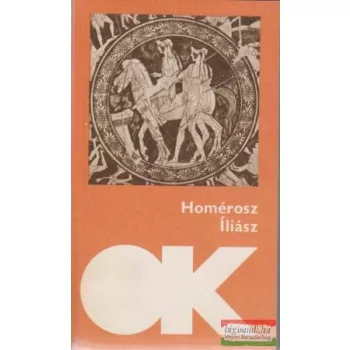 Homérosz - Íliász