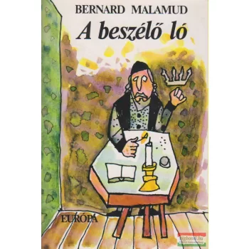 Bernard Malamud - A beszélő ló
