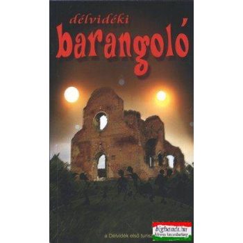   Pastyik Endre, Thomka Orsolya, dr. Zsoldos Ferenc - Délvidéki barangoló - a Délvidék első turisztikai könyve