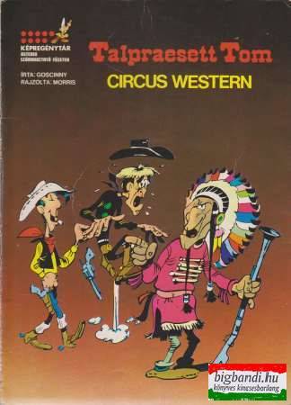 Talpraesett Tom - Circus Western