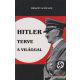 Johann Schulze - Hitler terve a világgal