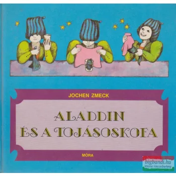 Aladdin és a tojásoskofa