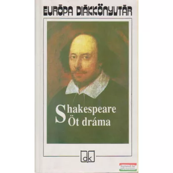 William Shakespeare - Öt dráma