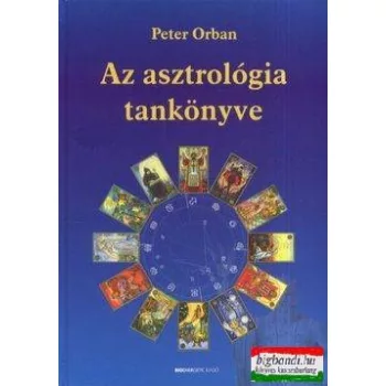 Peter Orban - Az asztrológia tankönyve