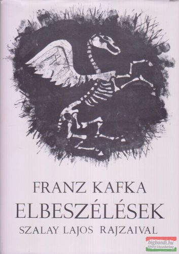 Franz Kafka - Elbeszélések 