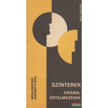 Színterek - Drámaértelmezések